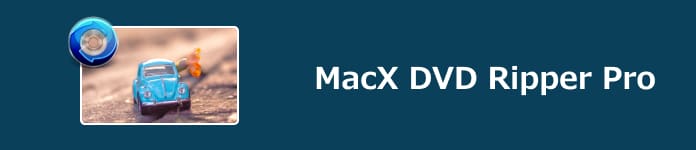 MacX DVD Ripper Pro